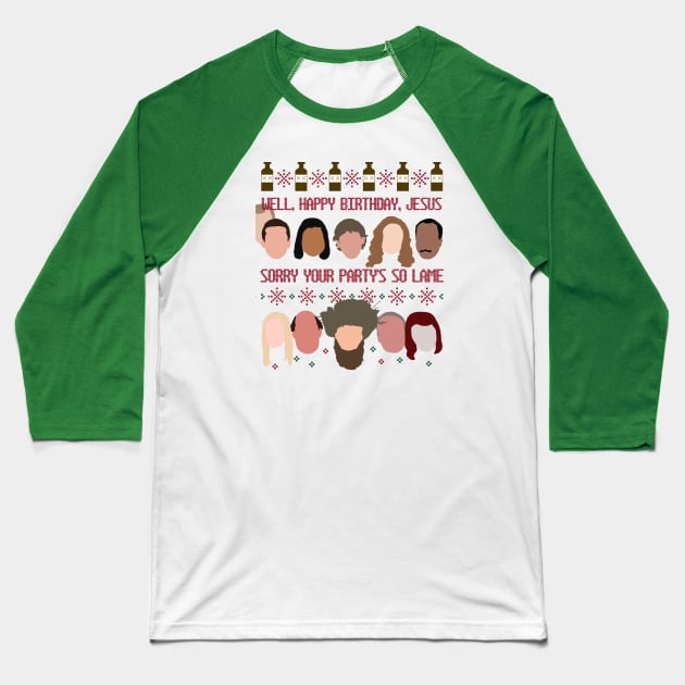 The Office Ugly Christmas Sweater--Well, Happy Birthday, Jesus. Sorry Your Party's So Lame Baseball T-Shirt by Xanaduriffic